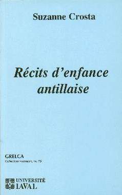 Suzanne Crosta, Récits d'enfance antillaise